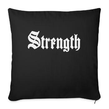 Power and Determination: Strength - Sofa pillowcase 17,3'' x 17,3'' (45 x 45 cm) - black - Front