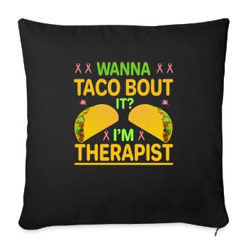 Thérapeute Gift Wanna Taco Bout it Therapist Taco - Housse de coussin décorative 45 x 45 cm - noir - Devant