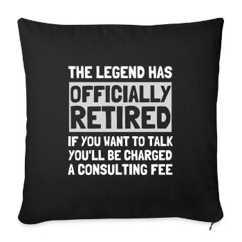 La légende a officiellement pris sa retraite drôle de retraite - Housse de coussin décorative 45 x 45 cm - noir - Devant
