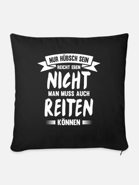 Reiterin Pferdespruch Lustiges Pferde Geschenk - Sofakissenbezug 45 x 45 cm - Schwarz