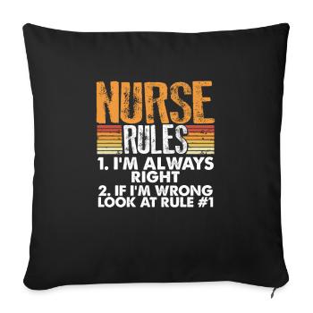 Infirmière-infirmière-infirmière règles toujours droit soins infirmiers - Housse de coussin décorative 45 x 45 cm - noir - Devant