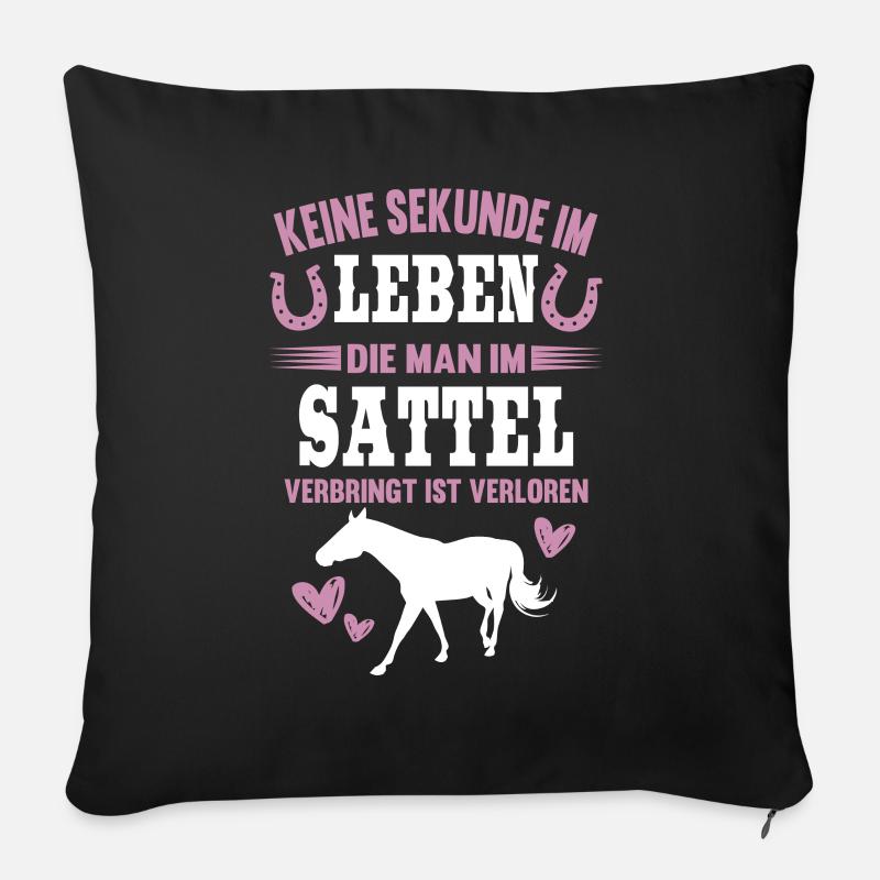 Reiterin Pferdespruch Lustiges Pferde Geschenk - Sofakissenbezug 45 x 45 cm - Schwarz