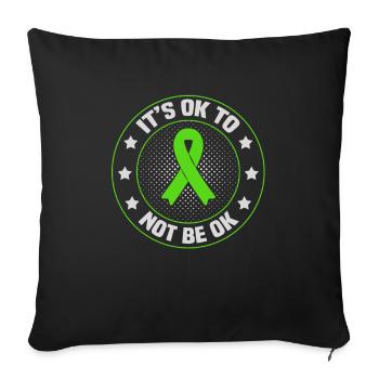 Mental Health Awareness Gift It's Ok to Not Be Ok - Sofa pillowcase 17,3'' x 17,3'' (45 x 45 cm) - black - Front