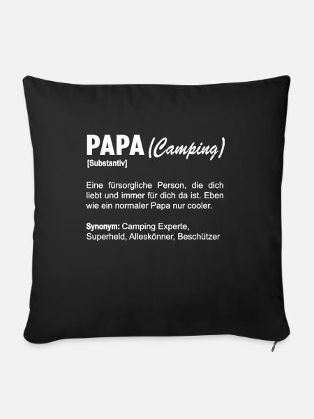 Camper Papa Camping Vater Campingplatz Spruch - Sofakissenbezug 45 x 45 cm - Schwarz