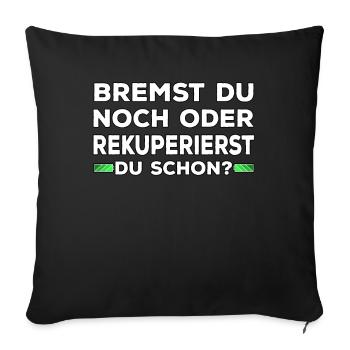 Lustige Elektroauto Sprüche Eauto Emobilität - Sofakissenbezug 45 x 45 cm - Schwarz - Vorne