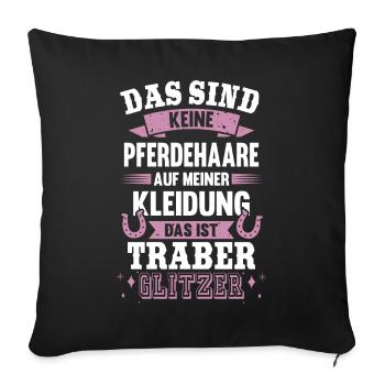 Traber Glitzer Pferdehaare Pferd Reiter - Sofakissenbezug 45 x 45 cm - Schwarz - Vorne