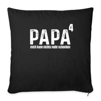 Papa Hoch 4 Geburt 4 Kinder Werdender Vater - Sofakissenbezug 45 x 45 cm - Schwarz - Vorne
