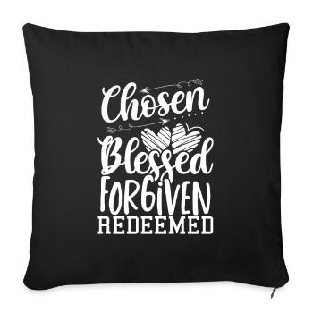 Christian Gift Chosen Blessed Forgiven Redeemed - Sofa pillowcase 17,3'' x 17,3'' (45 x 45 cm) - black - Front