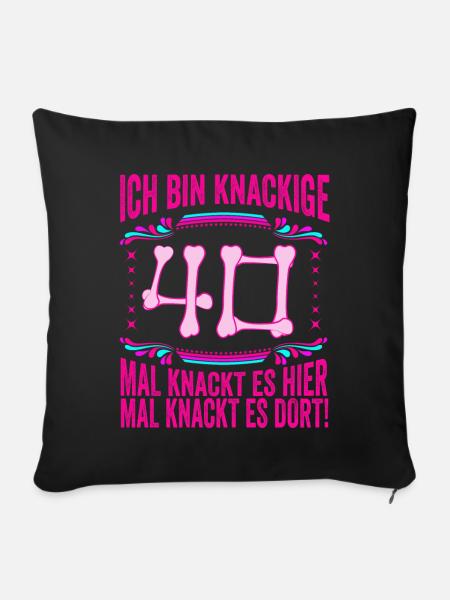 40 Geburtstag 40 Ehrentag 40 Jubiläum Geschenk - Sofakissenbezug 45 x 45 cm - Schwarz