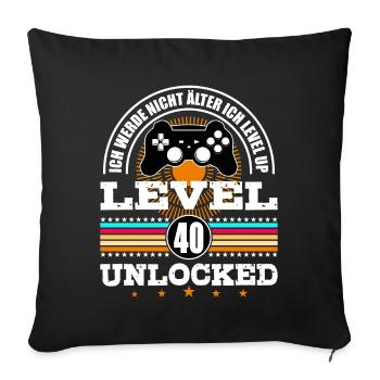 40 Geburtstag Geschenk Level 40 Complete Zocken - Sofakissenbezug 45 x 45 cm - Schwarz - Vorne