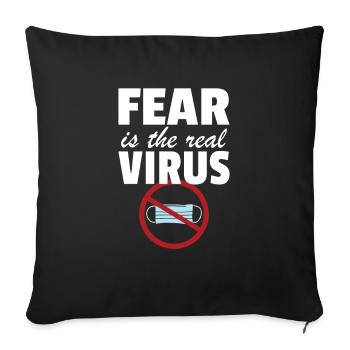Fear Is The Real Virus No Masks Anti-Mask - Housse de coussin décorative 45 x 45 cm - noir - Devant