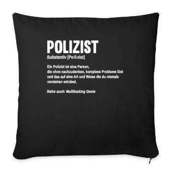 Polizist Definition Polizisten Beamter Polizei - Sofakissenbezug 45 x 45 cm - Schwarz - Vorne
