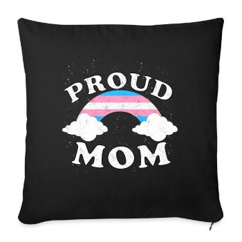 LGBTQ Sayings Transgender Proud Mom LGBTQIA - Sofa pillowcase 17,3'' x 17,3'' (45 x 45 cm) - black - Front