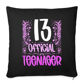 13 Geburtstag Mädchen süß 13. Geburtstag 13 Jahr - Sofakissenbezug 45 x 45 cm - Schwarz - Vorne