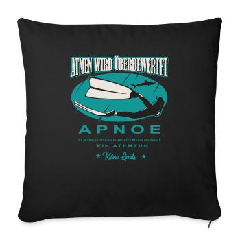 Freediving Apnoe Atmen wird überbewertet Geschenk - Sofakissenbezug 45 x 45 cm - Schwarz - Vorne