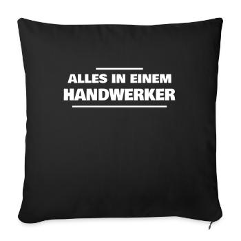 Alles in einem Handwerker - Sofakissenbezug 45 x 45 cm - Schwarz - Vorne