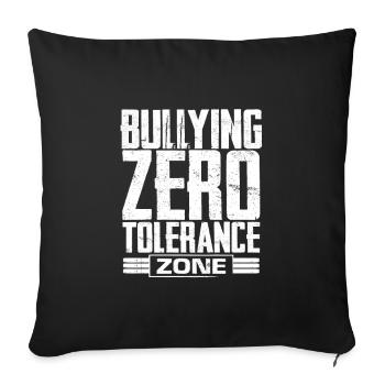 Anti-Mobbing-Geschenk Null-Toleranz-Zone Keine Mobber - Sofakissenbezug 45 x 45 cm - Schwarz - Vorne