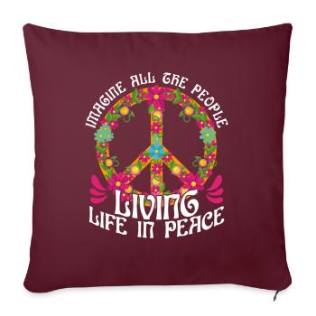 Symbole de la paix mondiale Fleurs Imagine - Housse de coussin décorative 45 x 45 cm - bordeaux - Devant