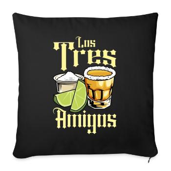 Los Tres Amigos Tequila Mexico Fiesta - Sofakissenbezug 45 x 45 cm - Schwarz - Vorne