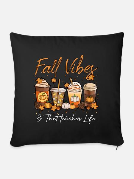 Fall Vibes & das Lehrerleben - Sofakissenbezug 45 x 45 cm - Schwarz