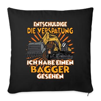 Ich habe einen Bagger gesehen Bagger - Sofakissenbezug 45 x 45 cm - Schwarz - Vorne