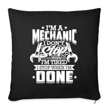 Mechanic Gifts I don't stop until I - Sofa pillowcase 17,3'' x 17,3'' (45 x 45 cm) - black - Front