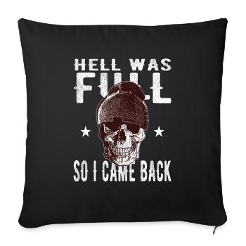 Skull - Hell was full, so I'm back - Sofa pillowcase 17,3'' x 17,3'' (45 x 45 cm) - black - Front