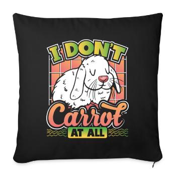 Cute Rabbit I Don't Carrot At All Puns Sarcasm - Sofa pillowcase 17,3'' x 17,3'' (45 x 45 cm) - black - Front