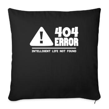 Computer- und Programmierer Geek. 404 Fehler - Sofakissenbezug 45 x 45 cm - Schwarz - Vorne