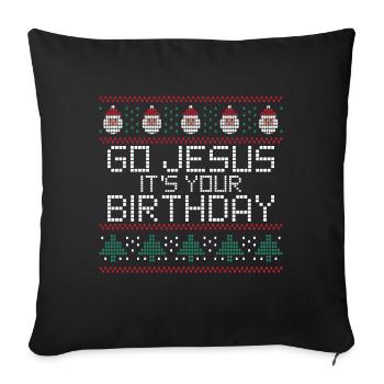 Go Jesus it's Your Birthday Ugly Christmas - Housse de coussin décorative 45 x 45 cm - noir - Devant