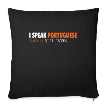 I Speak Portuguese Fluently After 5 Beers - Housse de coussin décorative 45 x 45 cm - noir - Devant