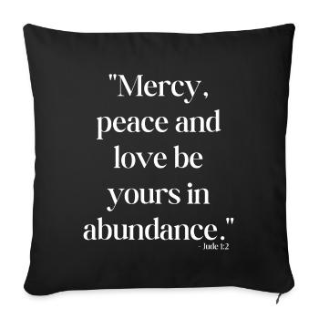 Mercy, peace and love be yours in abundance - Bibl - Sofa pillowcase 17,3'' x 17,3'' (45 x 45 cm) - black - Front
