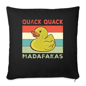 Funny Duck Sayings Rubber Duck Quack Quack Ducks - Sofa pillowcase 17,3'' x 17,3'' (45 x 45 cm) - black - Front