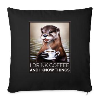 Loutre Je bois du café et je sais - Housse de coussin décorative 45 x 45 cm - noir - Devant
