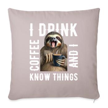 Ich trinke Kaffee Faultier - Sofakissenbezug 45 x 45 cm - helles Taupe - Vorne