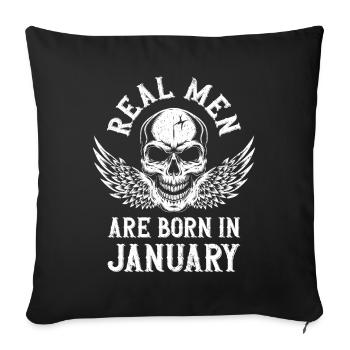 Anniversaire Les vrais hommes naissent en janvier - Housse de coussin décorative 45 x 45 cm - noir - Devant