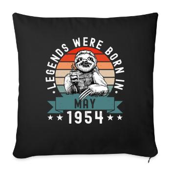 Legends Were Born In May 1954 Sloth Sloth - Sofa pillowcase 17,3'' x 17,3'' (45 x 45 cm) - black - Front