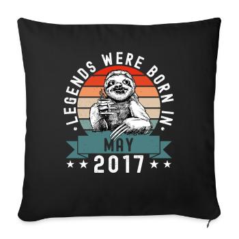 Legends Were Born In May 2017 Sloth Sloth - Sofa pillowcase 17,3'' x 17,3'' (45 x 45 cm) - black - Front