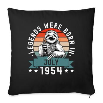 Legends Were Born In July 1954 Sloth Sloth - Sofa pillowcase 17,3'' x 17,3'' (45 x 45 cm) - black - Front
