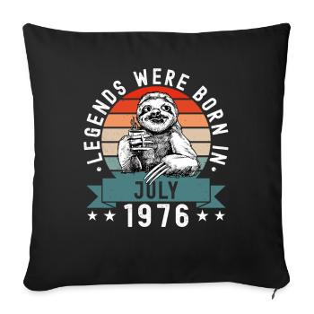 Les légendes sont nées en juillet 1976 Paresseux paresseux - Housse de coussin décorative 45 x 45 cm - noir - Devant