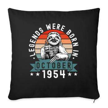 Legends Were Born In October 1954 Sloth Sloth - Sofa pillowcase 17,3'' x 17,3'' (45 x 45 cm) - black - Front