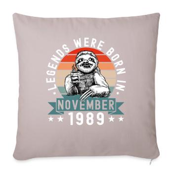 Legends Were Born In November 1989 Faultier Sloth - Sofa pillowcase 17,3'' x 17,3'' (45 x 45 cm) - light taupe - Front