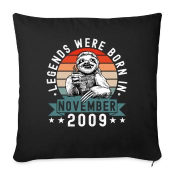 Les légendes sont nées en novembre 2009 paresseux défectueux - Housse de coussin décorative 45 x 45 cm - noir - Devant