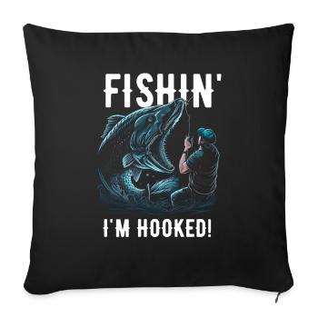 Fishin I'm Hooked - Sofa pillowcase 17,3'' x 17,3'' (45 x 45 cm) - black - Front