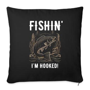 Fishin I'm Hooked - Sofa pillowcase 17,3'' x 17,3'' (45 x 45 cm) - black - Front