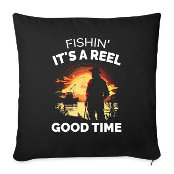 Fishin Its a Reel Good Time - Sofa pillowcase 17,3'' x 17,3'' (45 x 45 cm) - black - Front