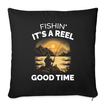 Fishin Its a Reel Good Time - Sofa pillowcase 17,3'' x 17,3'' (45 x 45 cm) - black - Front