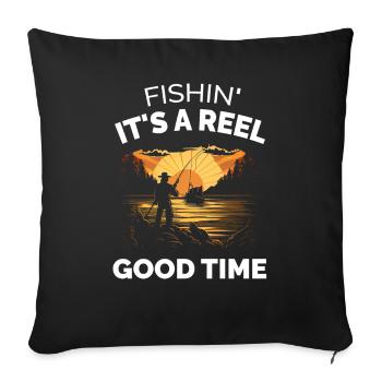 Fishin Its a Reel Good Time - Retro Fishing - Sofa pillowcase 17,3'' x 17,3'' (45 x 45 cm) - black - Front