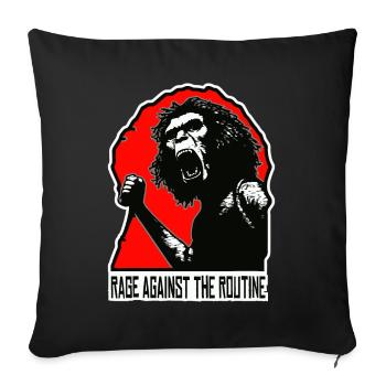 Homo erectus - Anger against routine - Sofa pillowcase 17,3'' x 17,3'' (45 x 45 cm) - black - Front