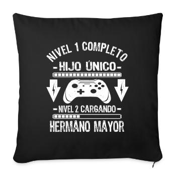 Hijo Unico Completo Nivel Hermano Mayor Cargando - Sofakissenbezug 45 x 45 cm - Schwarz - Vorne